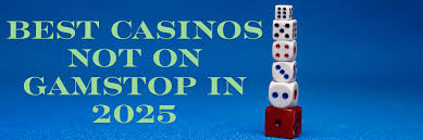 Explore the Best Non-Gamstop Casinos Your Guide to Safe and Fun Gambling Explore the Best Non-Gamstop Casinos Your Guide to Safe and Fun Gambling