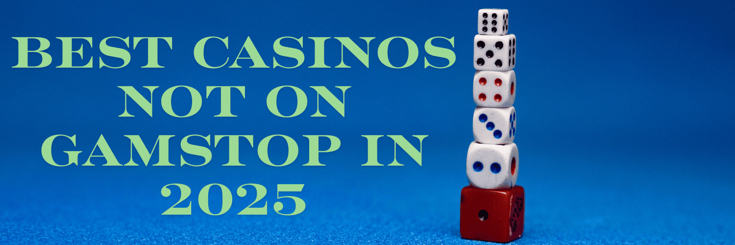 Exploring Casinos Not Registered on Gamstop -1890932388