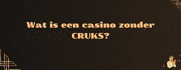 Ontdek het Beste Online Casino Zonder CRUKS