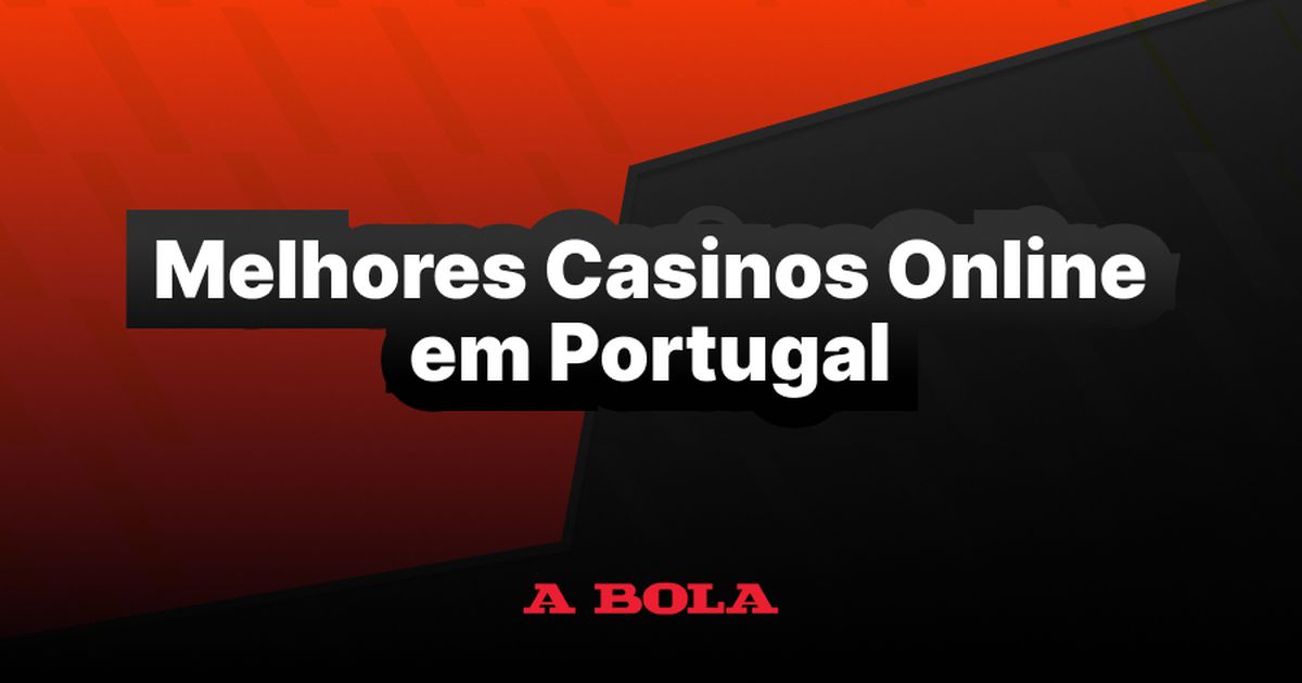 Casinos Online em Portugal A Melhor Experiência de Jogo 718413566
