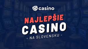 Online kasína na Slovensku Ako vybrať to najlepšie
