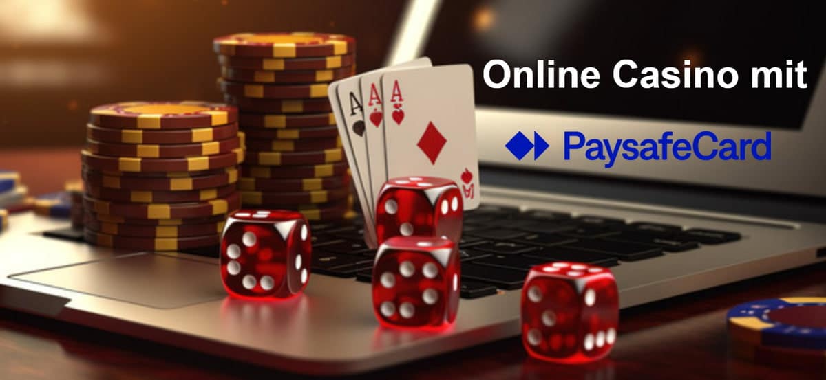 Paysafecard Casino Sicheres Glücksspiel im Internet
